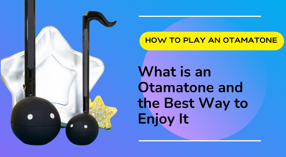 How to play an otamatone blog image